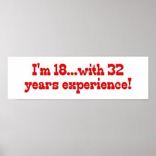 Poster J'ai 18 ans avec 32 ans d'expérience !