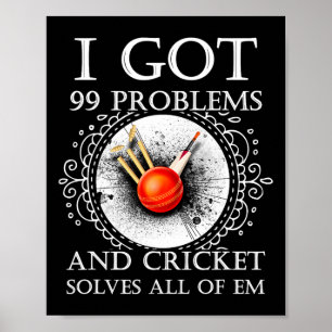 Poster J'ai 99 problèmes et le cricket les résout tous T