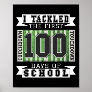 Poster J'Ai Abordé Les 100 Premiers Jours D'École - Footb