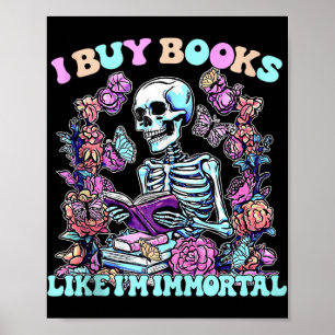 Poster J'Ai Acheté Des Livres Comme Moi Immortel Réservoi