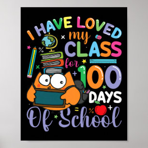 Poster J'Ai Aimé Mon Cours Pendant 100 Jours D'École 100E