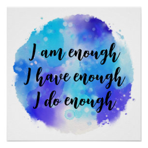 Poster J'Ai Assez Fait D'Aquarelle Bleue Affirmation