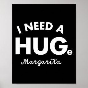 Poster J'Ai Besoin D'Une Grande Chemise Margarita Funny C