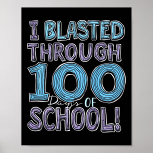 Poster J'Ai Blessé Pendant 100 Jours D'École