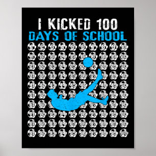 Poster J'ai botté 100 jours de soccer à l'école 100e jour