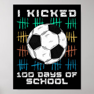 Poster J'ai botté 100 jours d'école 100e jour plus intell