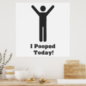 Poster j'ai caca aujourd'hui (Cuisine)