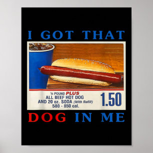 Poster J'Ai Ce Chien En Moi Drôle Hotdogs Combo 4 juillet