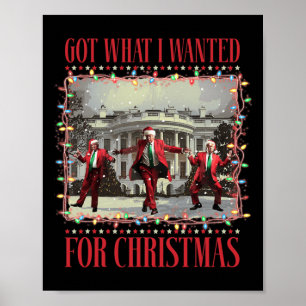 Poster J'Ai Ce Que Je Recherché Pour Noël Père Noël Drôle
