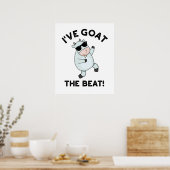 Poster J'ai chèvre Le Beat Funny Animal Pun (Cuisine)