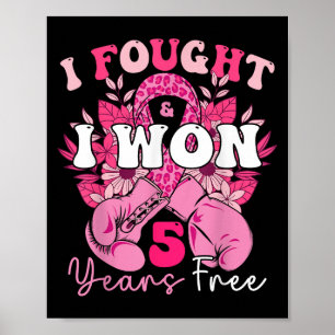 Poster J'Ai Combattu Et J'Ai Gagné 5 Ans De Cancer Du Sei