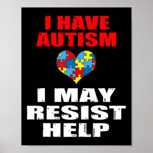 Poster J'Ai De L'Autisme Je Peux Résister À Aider Les Gar