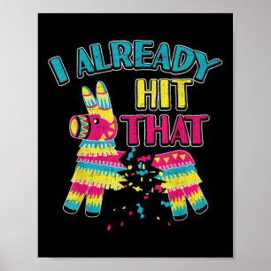Poster J'Ai Déjà Touché Le Shir Du Parti Pinata Cinco De 