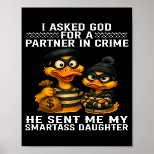 Poster J'ai demandé à Dieu un partenaire de crime Il m'a