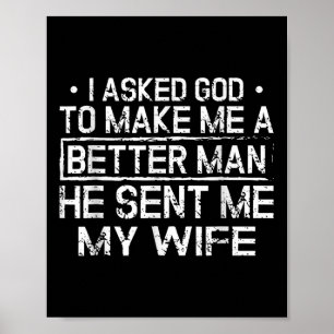 Poster J'Ai Demandé À Un Dieu De Me Faire Un Homme Meille