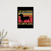 Poster J'ai des amis dans des endroits bas (Cuisine)