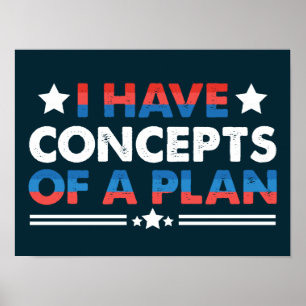 Poster J'Ai Des Concepts De Plan Drôle