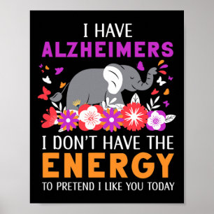 Poster J'ai des Heimerheimers Je n'ai pas l'énergie cerve