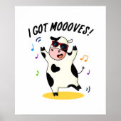 Poster J'Ai Des Mooos Drôle Dansant Pun De Vache (Devant)