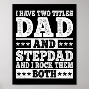 Poster J'ai Deux Titres Papa Et Beau-père Drôle Beau-père