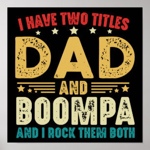Poster J'Ai Deux Titres Papa Et Boompa Fête des pères