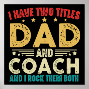 Poster J'Ai Deux Titres Papa Et Coach Fête des pères Drôl