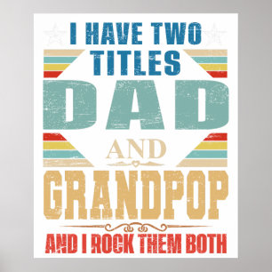 POSTER J'AI DEUX TITRES PAPA ET GRANDPOP ET JE LES ROCK
