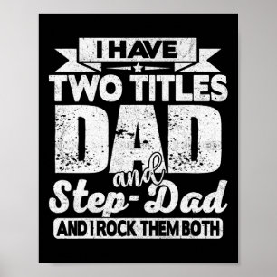 Poster J'Ai Deux Titres Papa Et Step-papa Chemise Pour Fa