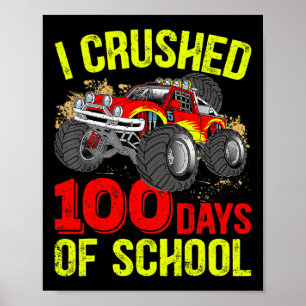 Poster J'ai Écrasé 100 Jours De Camion Monstre Enfants Ga