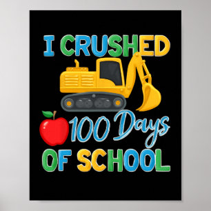 Poster J'Ai Écrasé 100 Jours D'École 100E Construct Pré-k