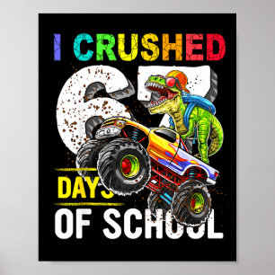 Poster J'ai écrasé 67 jours d'école drôle six sept mème B