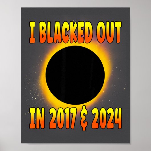 Poster J'ai eu un black-out 2017 Éclipse totale (Devant)
