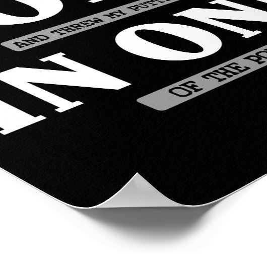 Poster J'Ai Fait Un Bogey Sur Chaque Trou Et J'Ai Jeté Du (Coin)