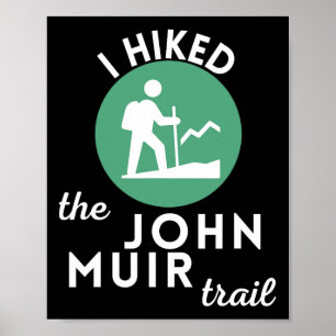 Poster J'ai fait une randonnée sur le sentier John Muir C