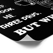 Poster J'ai finalement dormi 8 heures Ça m'a pris trois j (Coin)