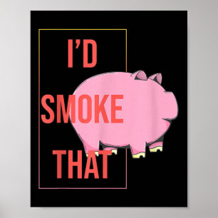 Poster J'Ai Fumé Que Bbq Fumeur Pork Barbecue Grill