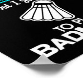 Poster J'Ai Googlé Mes Symptômes Pour Jouer Badminton 1 (Coin)