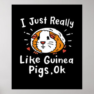 Poster J'Ai Juste Vraiment L'Air De La Guinée Pig Kawaii