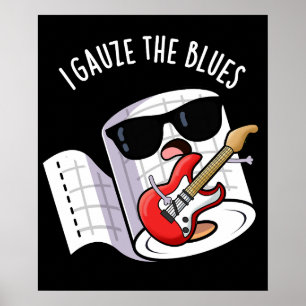 Poster J'ai le blues drôle de premiers secours jeu de mot