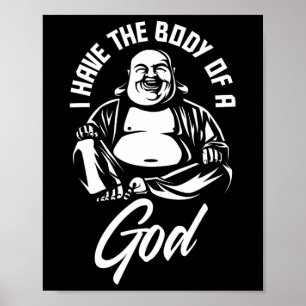 Poster J'Ai Le Corps D'Un Gars Gros Drôle De Bouddha De D
