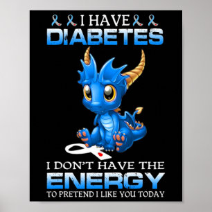 Poster J'ai le diabète Je n'ai pas l'énergie - le diabète