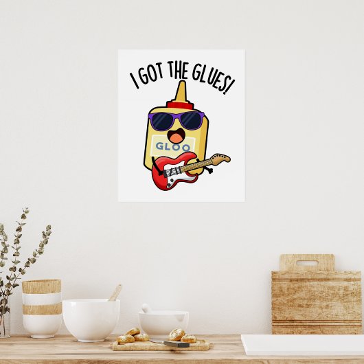Poster J'Ai Le Pun De Blues Funny Glues (Cuisine)