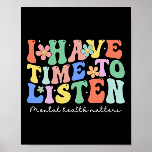 Poster J'Ai Le Temps D'Écouter Sensibilisation À La Santé