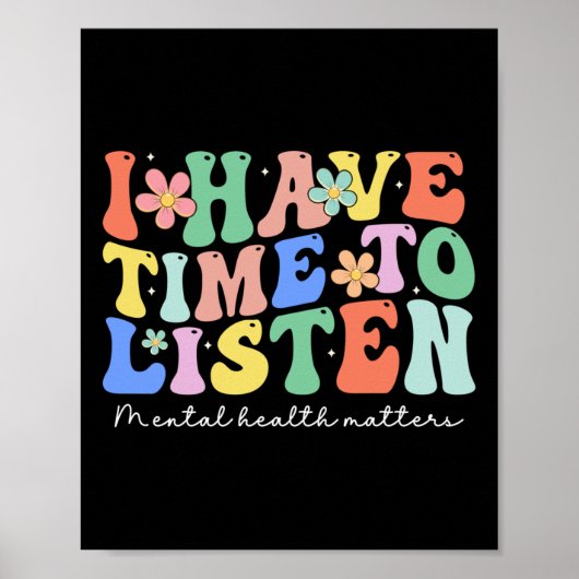Poster J'Ai Le Temps D'Écouter Sensibilisation À La Santé (Devant)