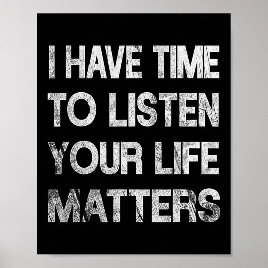 Poster J'Ai Le Temps D'Écouter Sensibilisation Au Suicide (Devant)