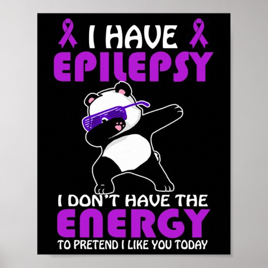 Poster J'ai l'épilepsie Ne fais pas semblant que je t'aim (Devant)