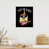 Poster J'Ai Les Glues Funny Blues Pun Dark BG (Cuisine)
