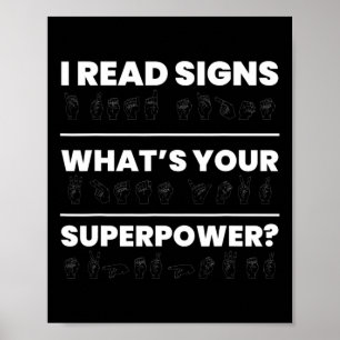 Poster J'ai lu des panneaux sur votre superpuissance