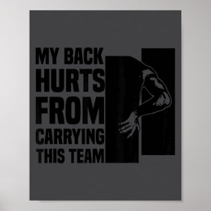 Poster J'ai mal au dos à force de porter cette équipe hum