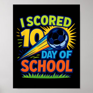 Poster J'ai marqué 100 jours de célébration de soccer à l